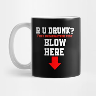 funny drinking joke with breathalyzer test Mug